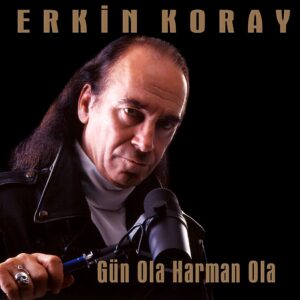 Erkin Koray-Gün Ola Harman Ola - Ambalajında