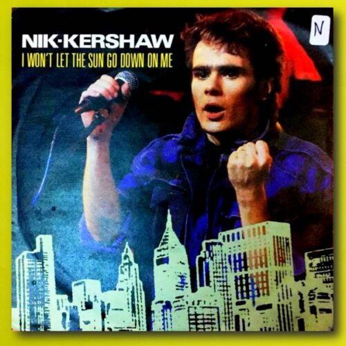 Nik Kershaw ‎– I Won't Let The Sun Go Down On Me