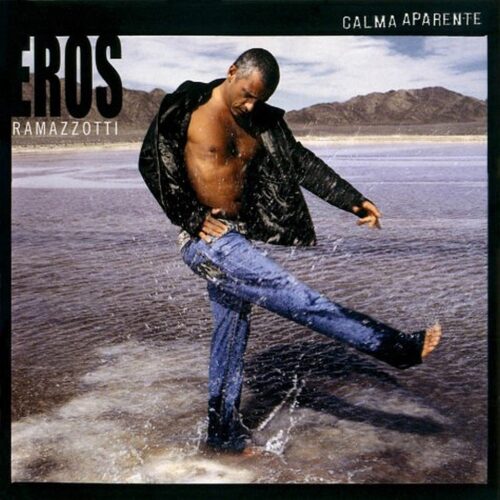 Eros Ramazzotti - Calma Apparente