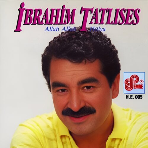 İbrahim Tatlıses - Allah Allah / Hülya - CD