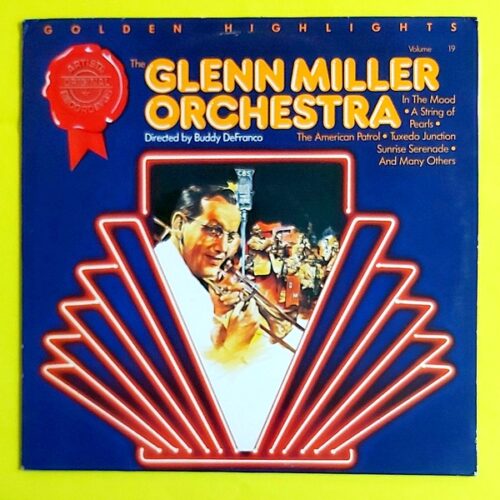 Glenn Miller Orchestra – Golden Highlights Volume 19