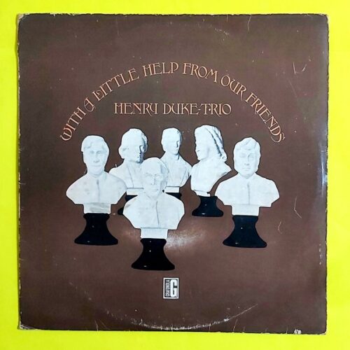 Henry Duke Trio – With A Little Help From Our Friends