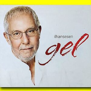 İlhan Şeşen – Gel