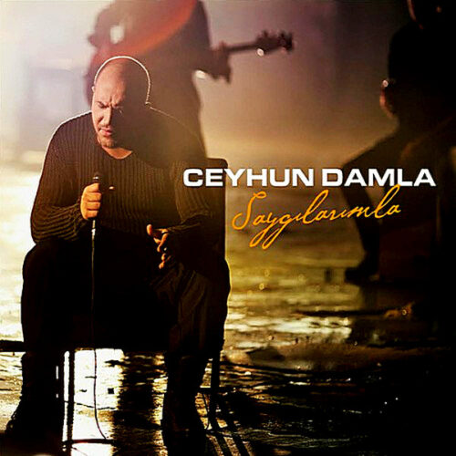 Ceyhun Damla – Saygılarımla