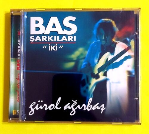 Gürol Ağırbaş – Bas Şarkıları "İki"