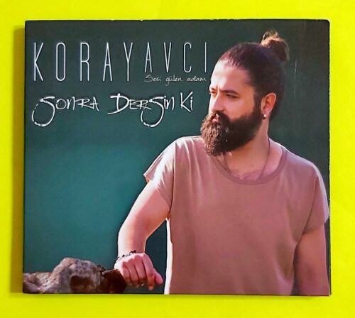 Koray Avcı – Sonra Dersin Ki