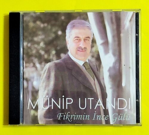 Münip Utandı - Fikrimin İnce Gülü