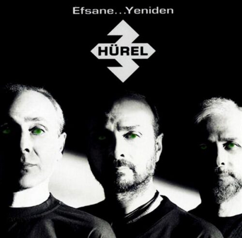 3 Hürel – Efsane - Yeniden