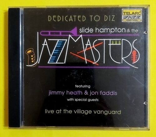 Dedicated To Diz -Slide Hampton - The Jazzmasters