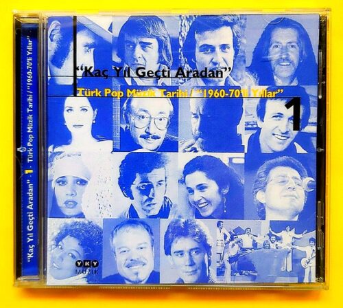Kaç Yıl Geçti Aradan (Türk Pop Müzik Tarihi "1960-70'li Yıllar") 1
