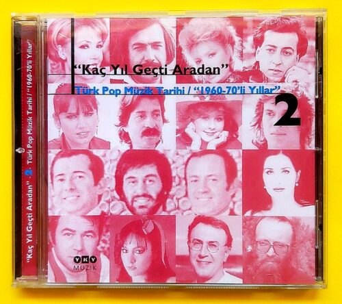 Kaç Yıl Geçti Aradan (Türk Pop Müzik Tarihi /1960-70'li Yıllar") 2